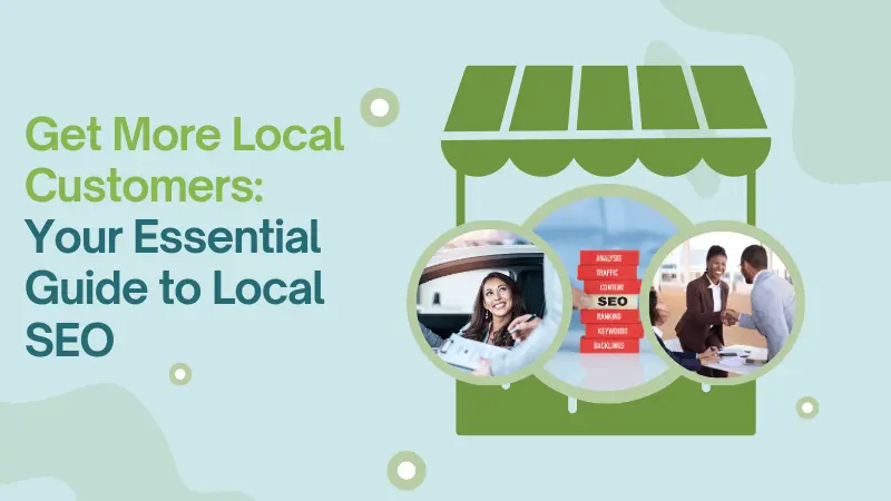 Local SEO: Your Guide to Winning More Local Customers