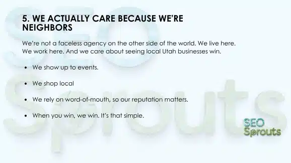 5. We Actually Care Because We’re Neighbors