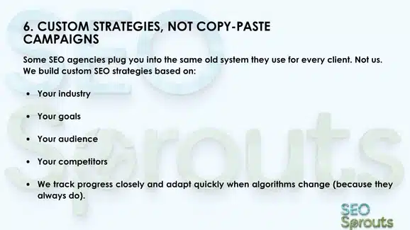 6. Custom Strategies, Not Copy-Paste Campaigns