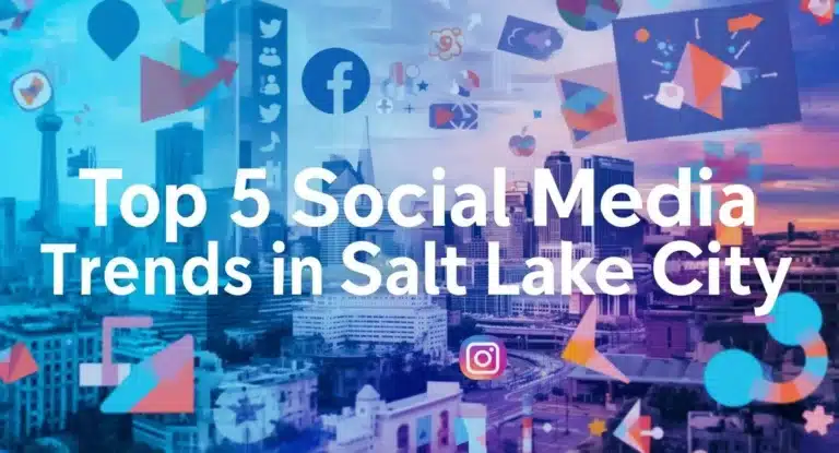 Top 5 Social Media Trends in Salt Lake City