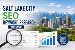 Salt Lake City SEO Keyword Research for SMBs